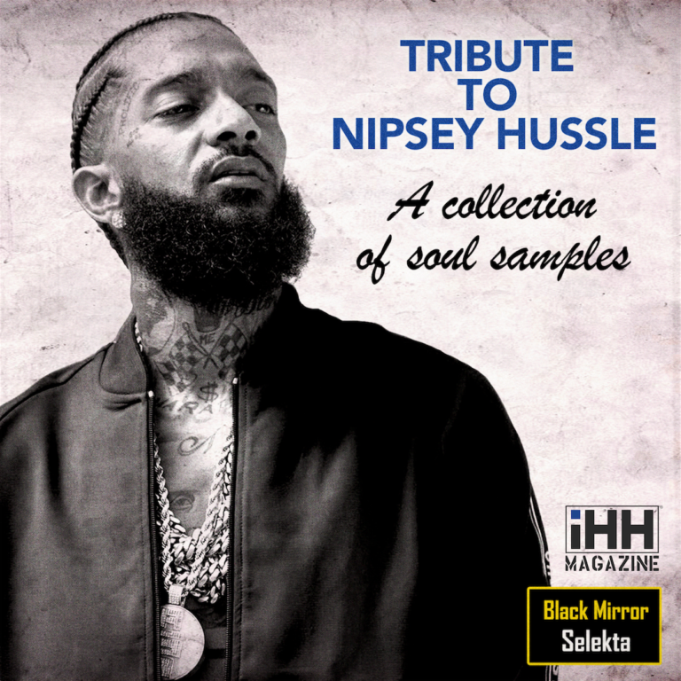 Mix : Tribute to Nipsey Hussle